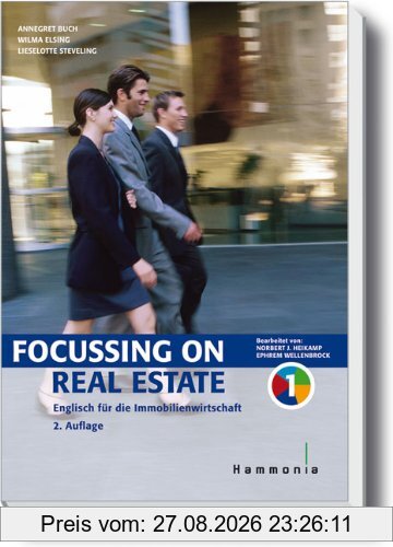 Focussing on Real Estate: Englisch für die Immobilienwirtschaft
