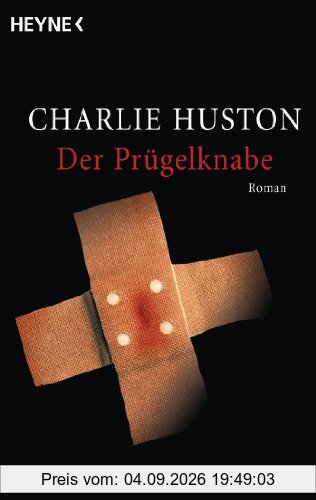 Der Prügelknabe: Roman