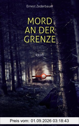 Mord an der Grenze: Krimi