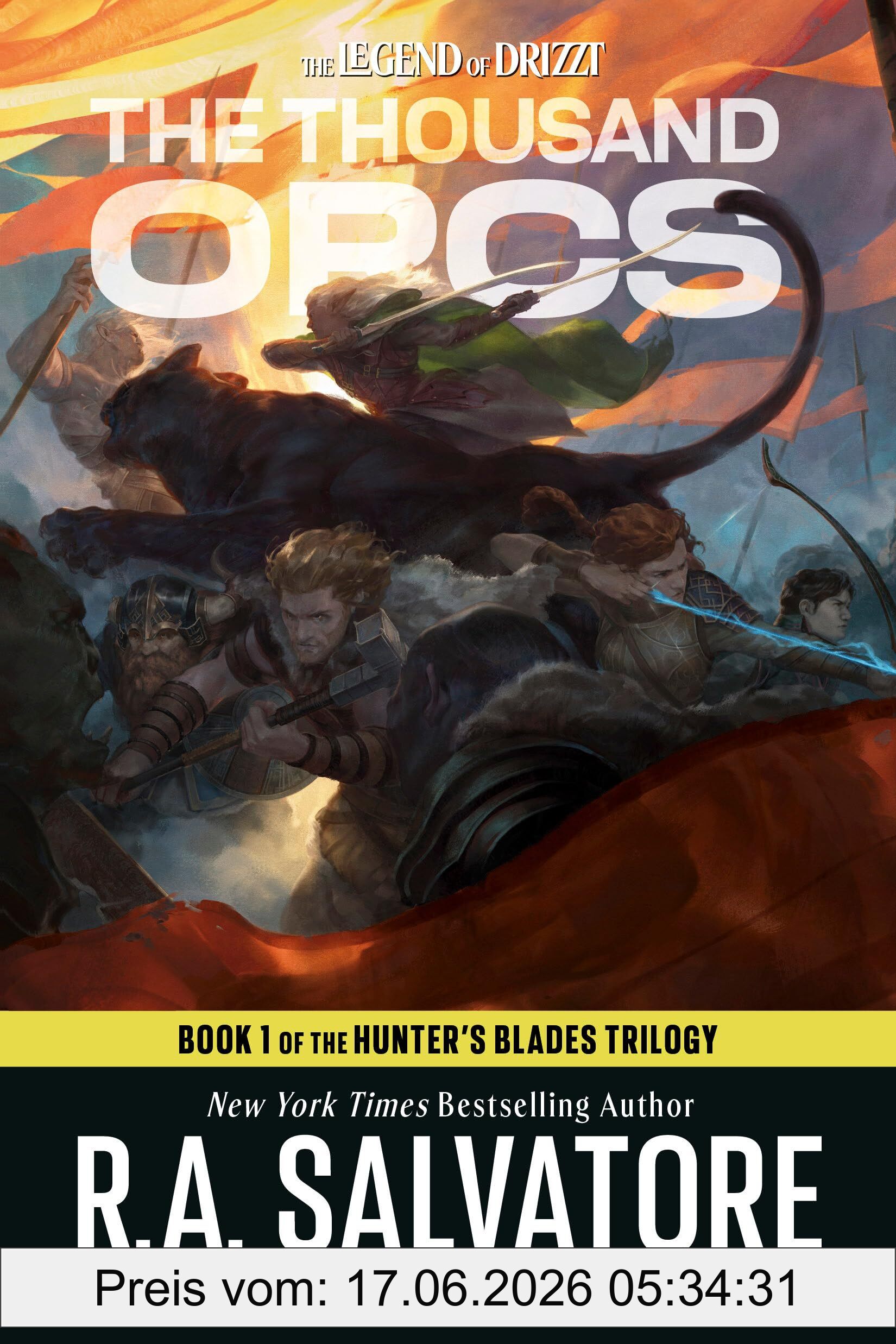 Salvatore, R. A. The Thousand Orcs, Dungeons & Dragons, Book 1 Of The Hunter's Blades Trilogy (D&d The Legend Of Drizzt, The Hunter's Blades Trilogy, 17-1)
