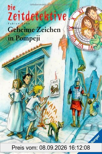 Die Zeitdetektive 27: Geheime Zeichen in Pompeji