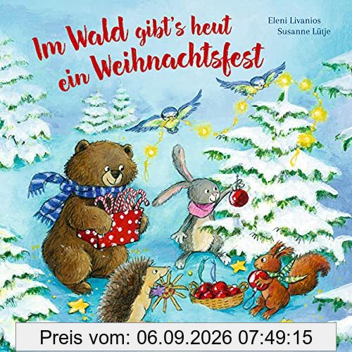 Im Wald gibt's heut ein Weihnachtsfest