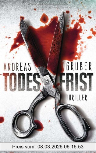 Andreas Gruber Todesfrist, Thriller