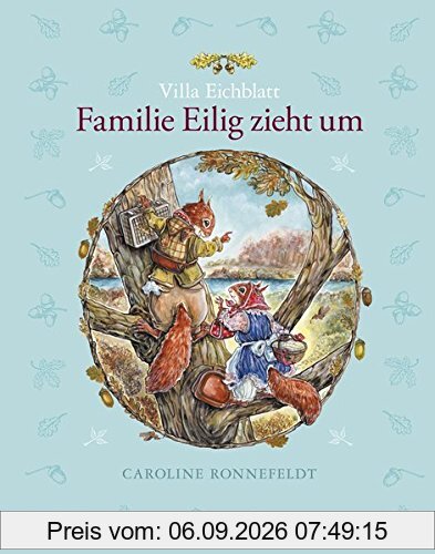 Villa Eichblatt: Familie Eilig zieht um