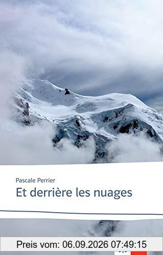 Et derrière les nuages: Lektüre (Éditions Klett)