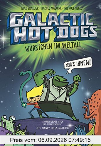 Galactic Hot Dogs. Würstchen im Weltall