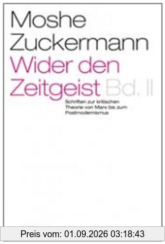 Wider den Zeitgeist II