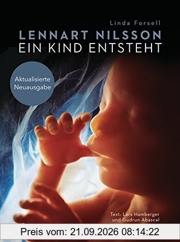 Ein Kind entsteht: Aktualisierte Neuausgabe