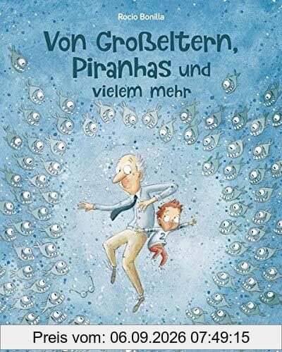 Von Großeltern, Piranhas und vielem mehr