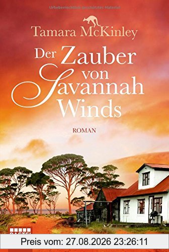 Der Zauber von Savannah Winds: Roman