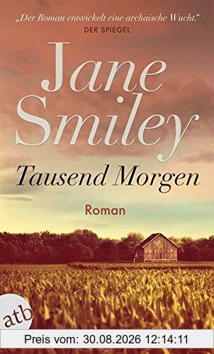 Tausend Morgen: Roman