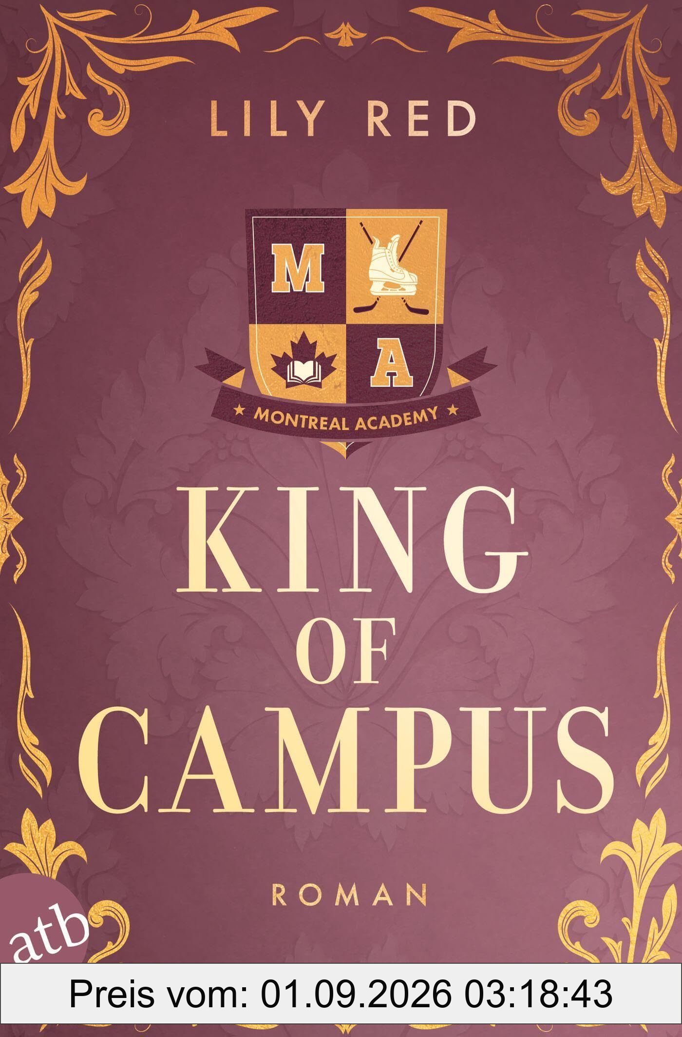 King of Campus: Roman (Montreal College, Band 1)