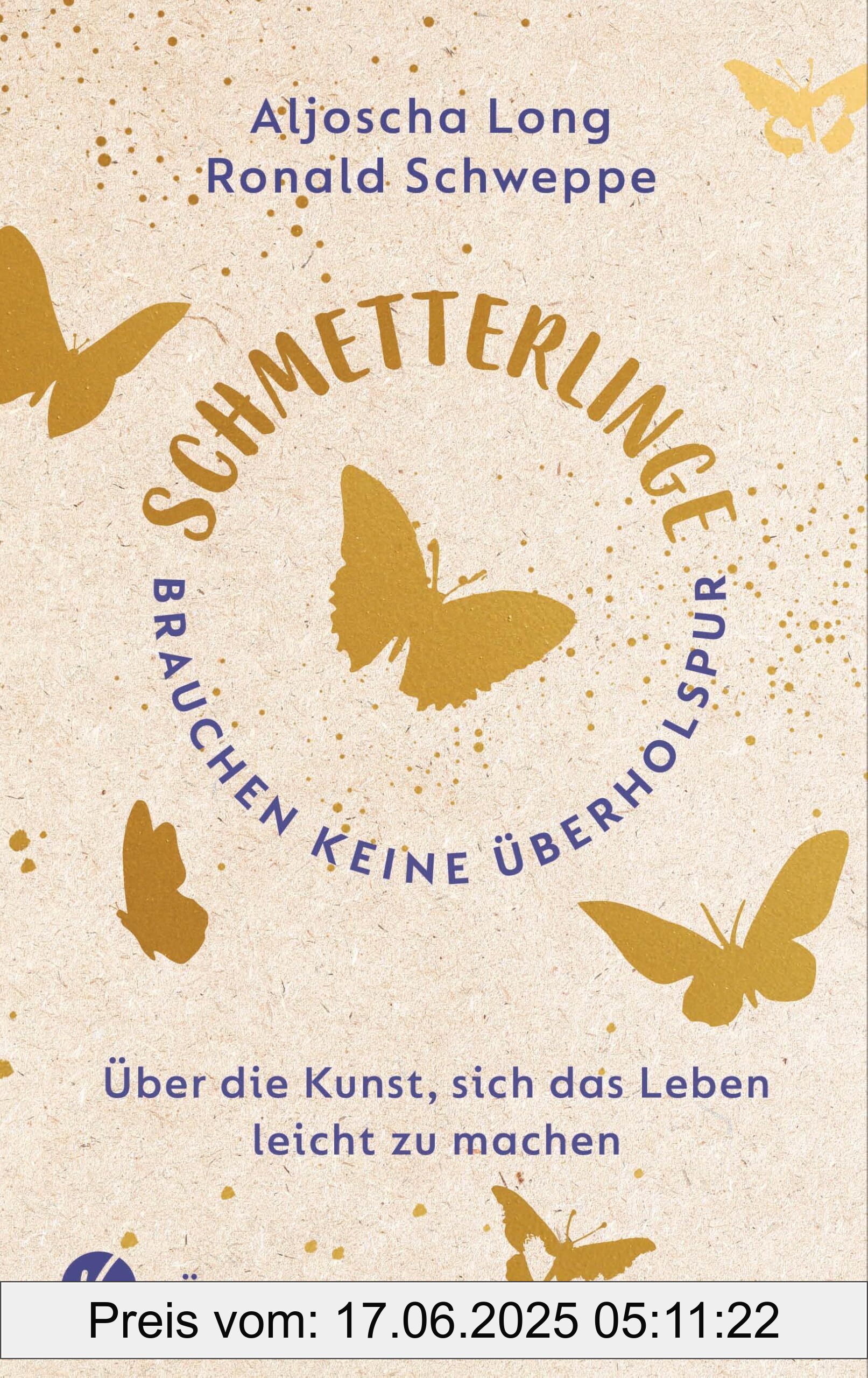 Binding : hardcover, Label : Schmetterlinge brauchen keine Überholspur : Über die Kunst, sich das Leben leicht zu machen, medium : hardcover, numberOfPages : 176, publicationDate : 2025-05-01, languages : german, ISBN : 3466348226