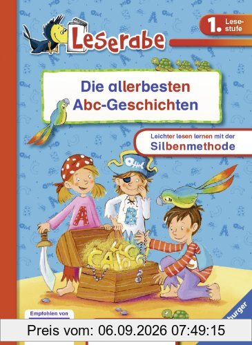 Leserabe mit Mildenberger Silbenmethode, Sonderband: Die allerbesten Abc-Geschichten: Silbe für Silbe lesen lernen
