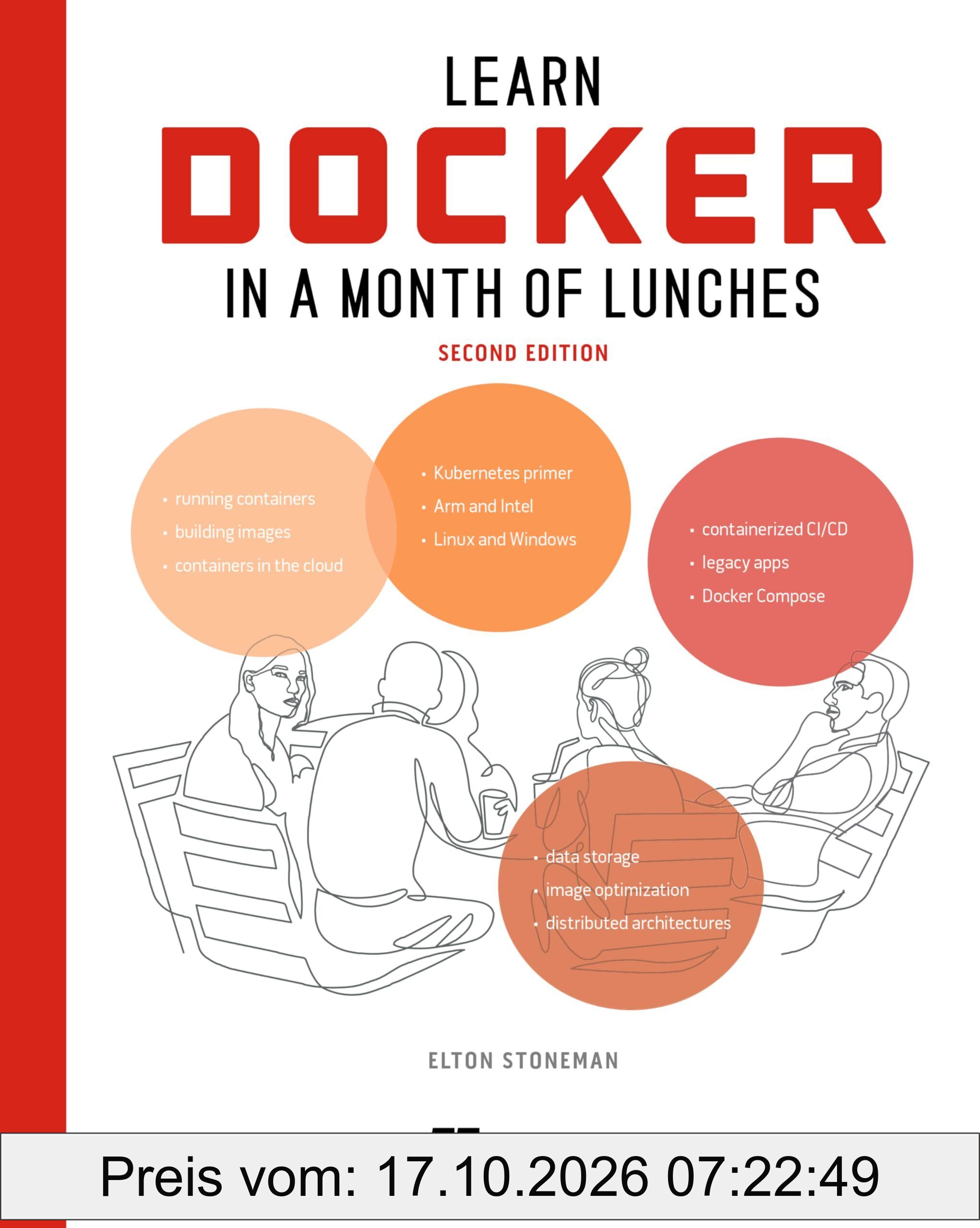 Learn Docker in a Month of Lunches, Second Edition