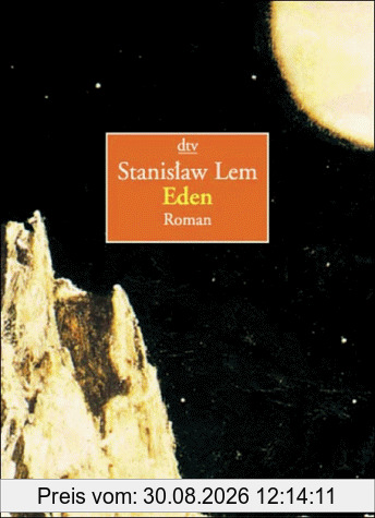 Eden. Roman einer außerirdischen Zivilisation.