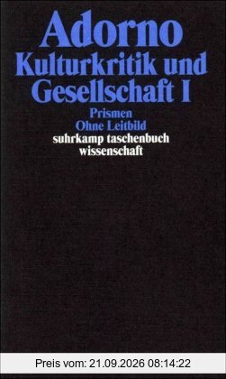 Gesammelte Schriften in 20 Bänden: Band 10: Kulturkritik und Gesellschaft. Prismen. Ohne Leitbild. Eingriffe. Stichworte. Anhang. 2 Bände …