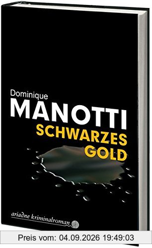 Schwarzes Gold (Ariadne Kriminalroman)