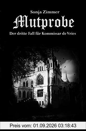 Mutprobe - Der dritte Fall für Kommissar de Vries
