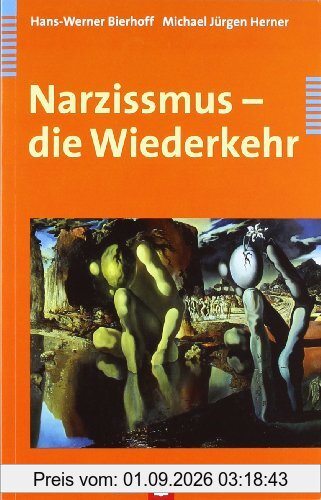 Narzissmus - die Wiederkehr