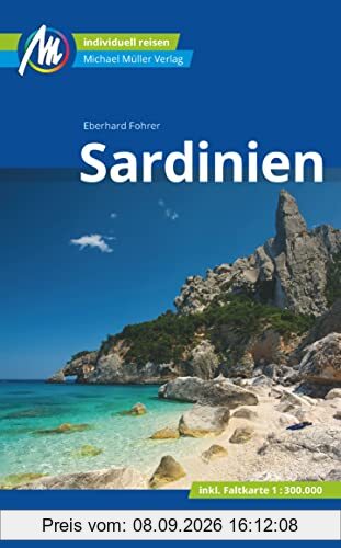 Sardinien Reiseführer Michael Müller Verlag: Individuell reisen mit vielen praktischen Tipps (MM-Reisen)