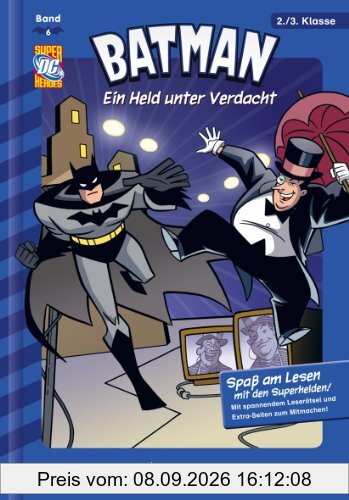 Batman 06: Ein Held unter Verdacht: Fischer. Nur für Jungs