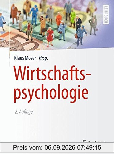 Wirtschaftspsychologie (Springer-Lehrbuch)