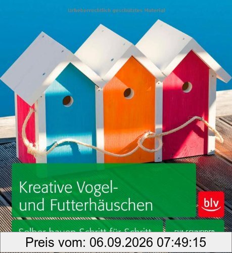 Kreative Vogel- und Futterhäuschen: Selber bauen Schritt für Schritt