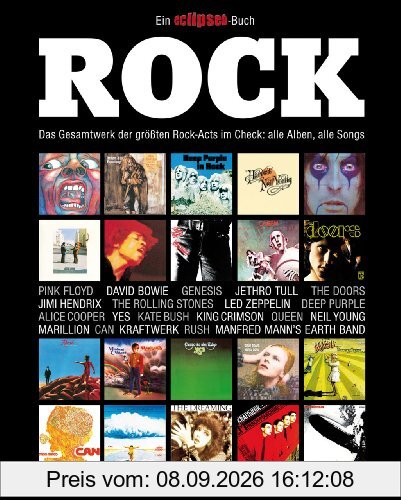 Rock - Das Gesamtwerk der größten Rock-Acts im Check: alle Alben, alle Songs. Ein eclipsed-Buch.