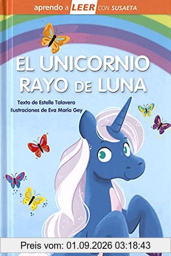 El unicornio Rayo de Luna: Leer Con Susaeta - Nivel 0 (Aprendo a LEER con Susaeta - nivel 0)