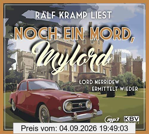 Noch ein Mord, Mylord: Lord Merridew ermittelt wieder (KBV-Hörbuch)