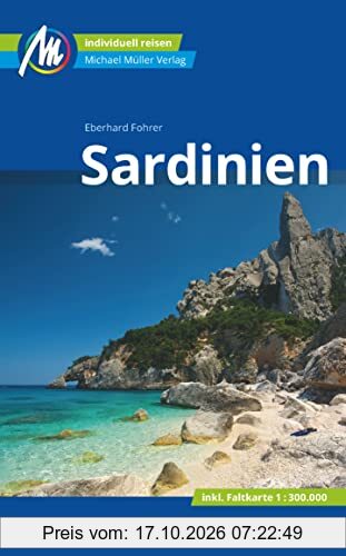 Sardinien Reiseführer Michael Müller Verlag: Individuell reisen mit vielen praktischen Tipps (MM-Reisen)