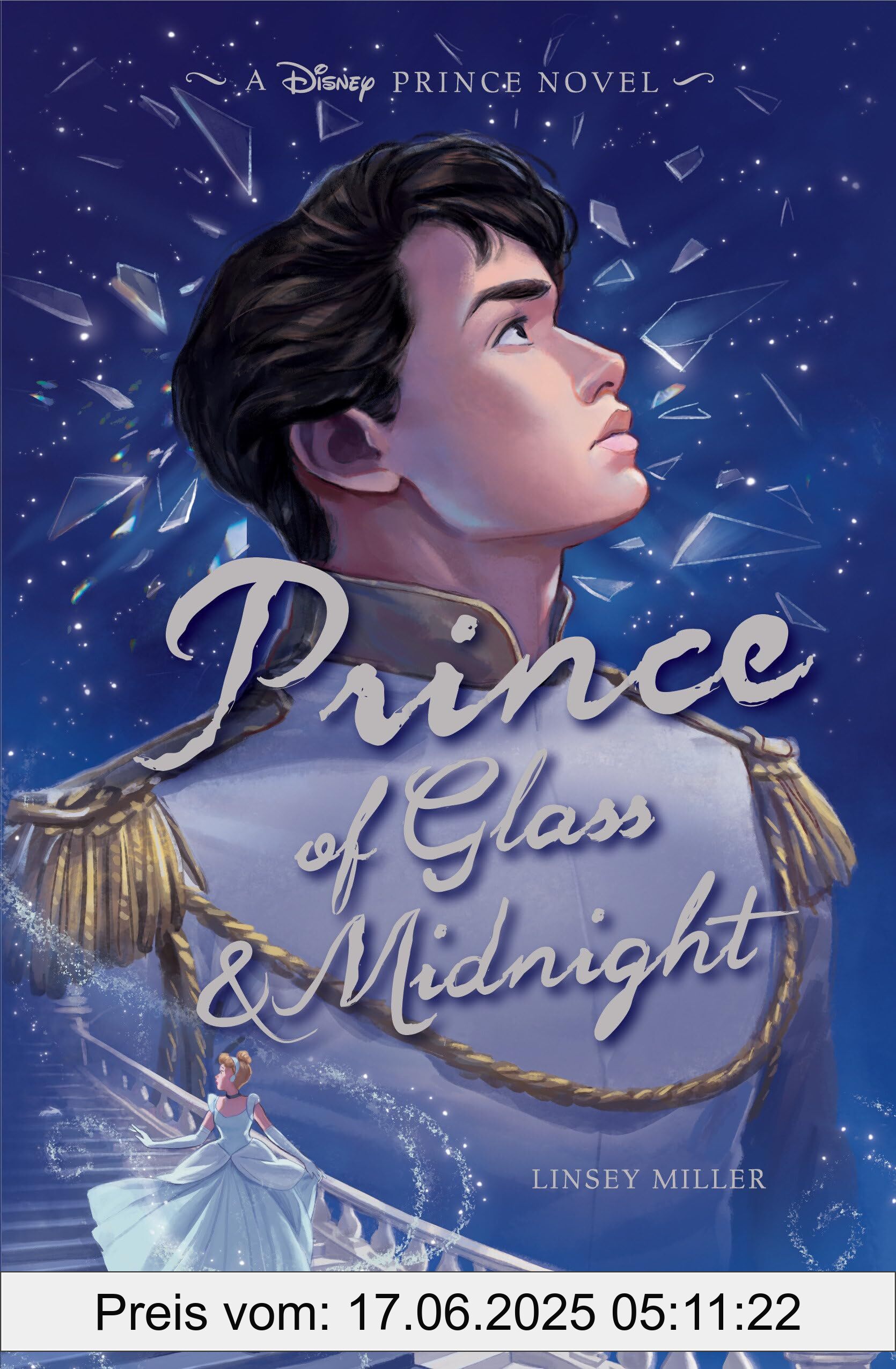 Brand : Disney, Binding : hardcover, Label : Prince of Glass & Midnight, medium : hardcover, numberOfPages : 384, publicationDate : 2024-10-01, releaseDate : 2024-10-01, languages : english, ISBN : 1368085482
