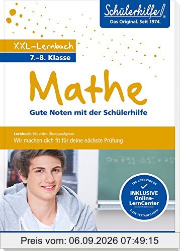XXL-Lernbuch Mathe 7./8. Klasse: Gute Noten mit der Schülerhilfe