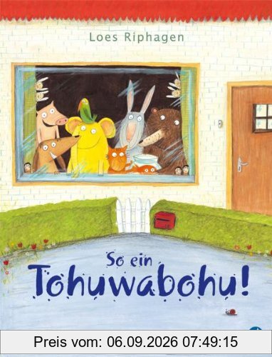 So ein Tohuwabohu!