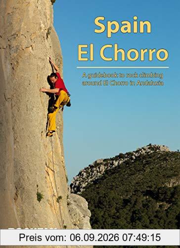 Spain - El Chorro (Rockfax Climbing Guide Series)