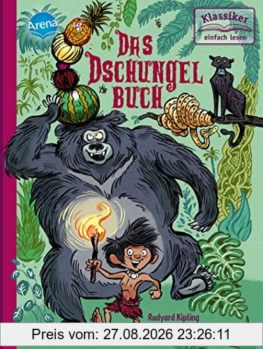 Das Dschungelbuch: Der berühmte Klassiker zum Selberlesen ab 7/8 (Klassiker einfach lesen)