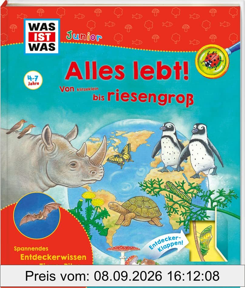 WAS IST WAS Junior Alles lebt! Von klitzeklein bis riesengroß: WAS IST WAS Junior Edition