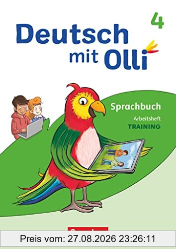 Deutsch mit Olli - Sprache 2-4 - Ausgabe 2021 - 4. Schuljahr: Training: Rechtschreibung und Grammatik - Arbeitsheft
