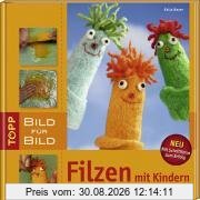Filzen mit Kindern