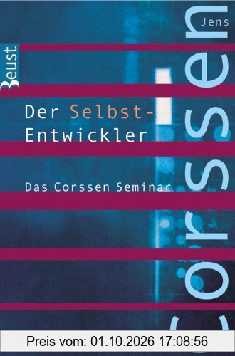 Der Selbst-Entwickler: Das Corssen Seminar