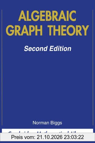 Algebraic Graph Theory (Cambridge Mathematical Library)