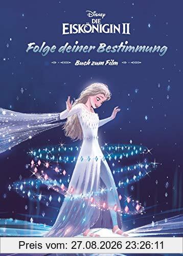 Disney Die Eiskönigin 2: Folge deiner Bestimmung: Buch zum Film (Disney Eiskönigin)