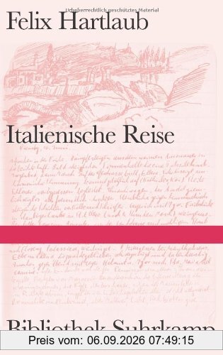 Italienische Reise (Bibliothek Suhrkamp)