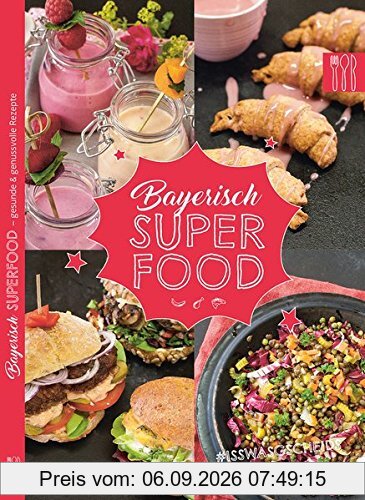 Bayerisch Superfood: Iss was Gscheids