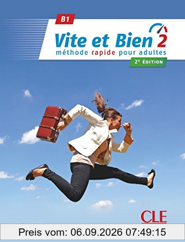 Vite et bien 2 : méthode rapide pour adultes : B1