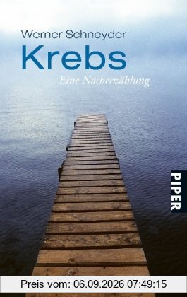 Krebs: Eine Nacherzählung