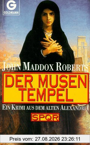 Der Musentempel. SPQR. Ein Krimi aus dem alten Alexandria.