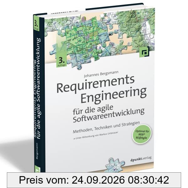Requirements Engineering für die agile Softwareentwicklung: Methoden, Techniken und Strategien