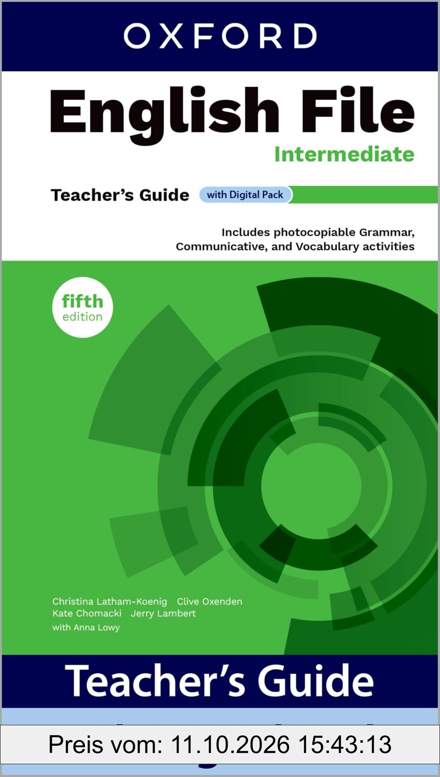 English File fifth edition: Intermediate: Teacher's Guide with Digital Pack